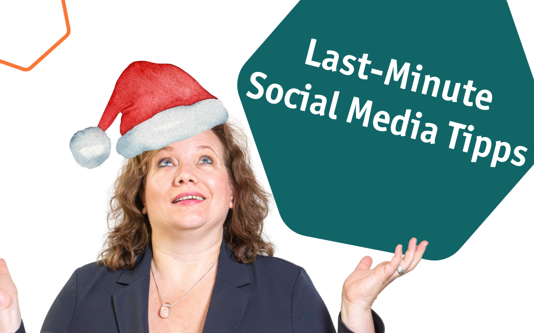 Last-Minute Social Media Tipps für die Feiertage